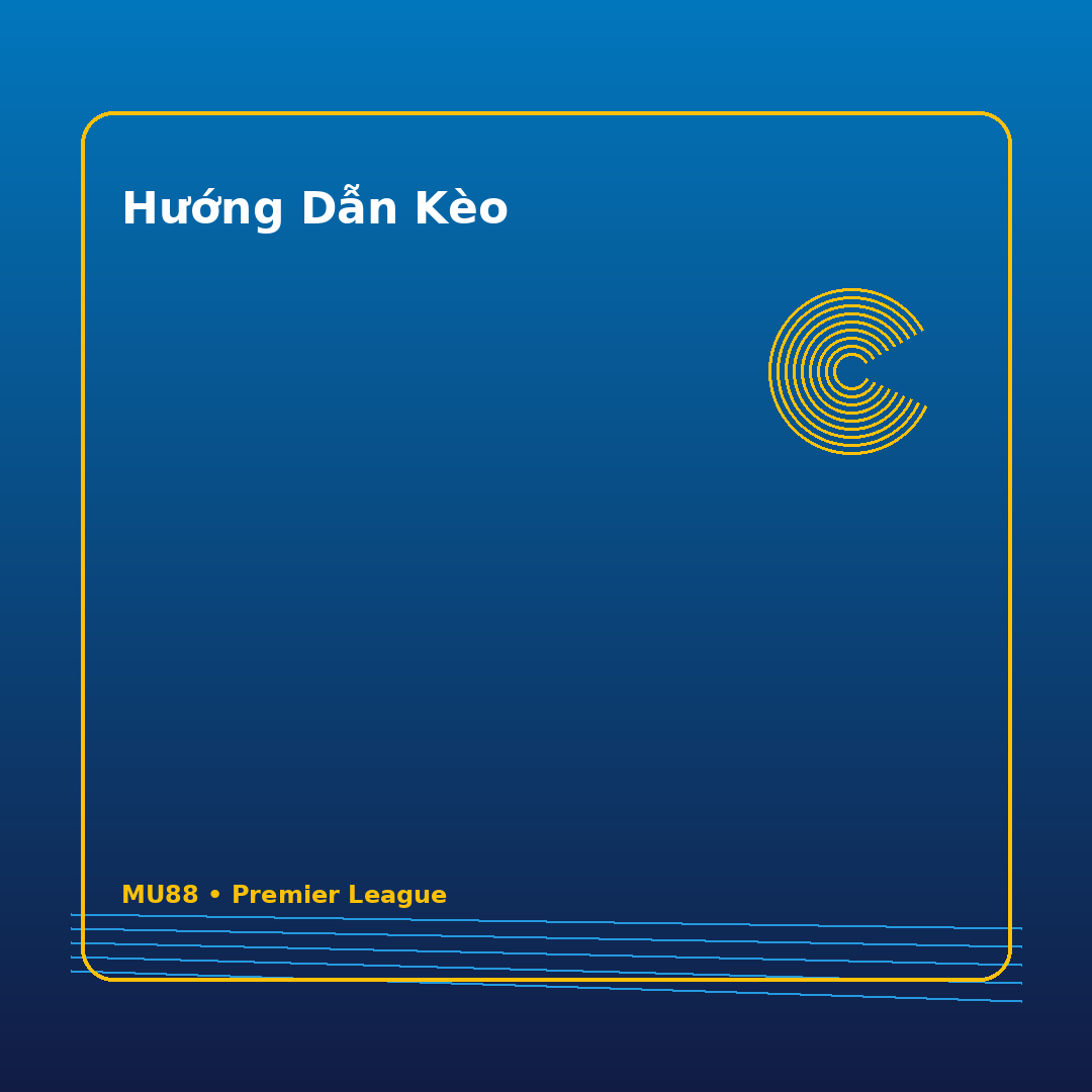 Hướng dẫn kèo