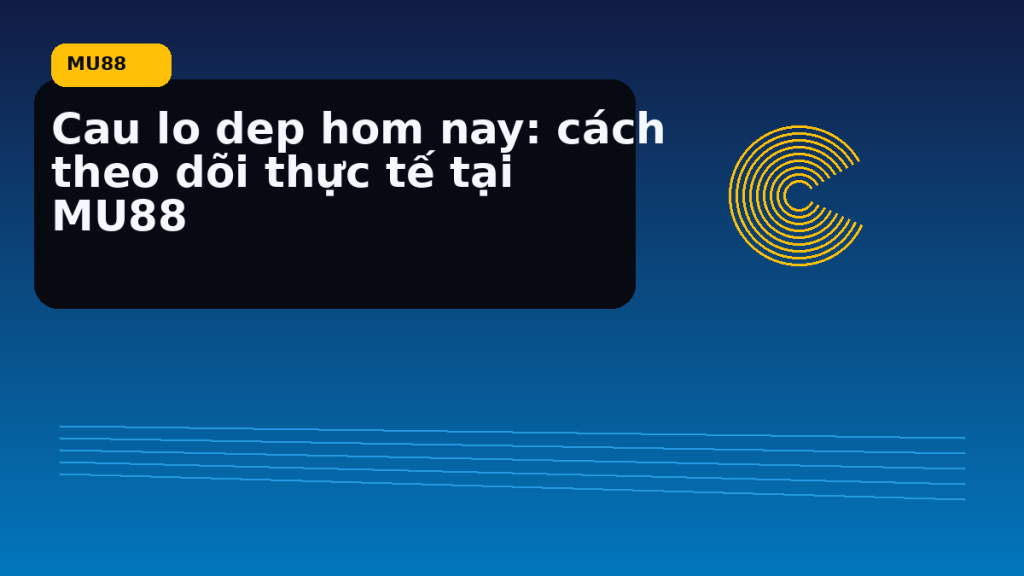 cau-lo-dep-hom-nay-hero