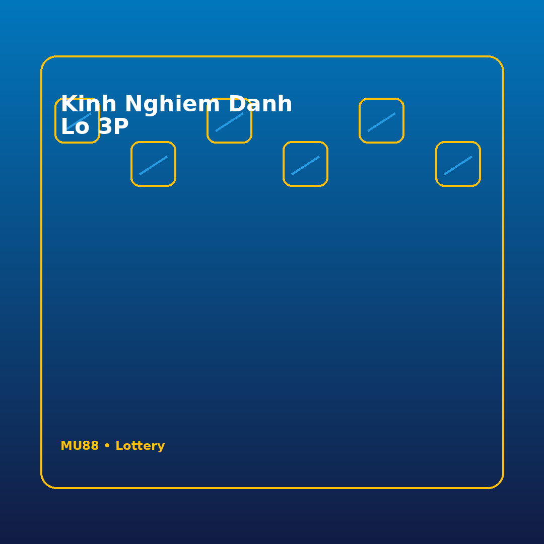 kinh nghiem danh lo 3p