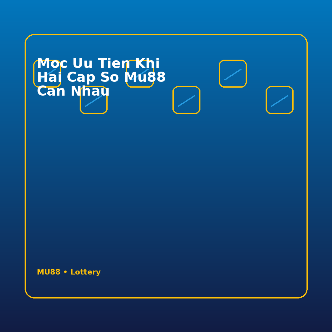 moc uu tien khi hai cap so mu88 can nhau