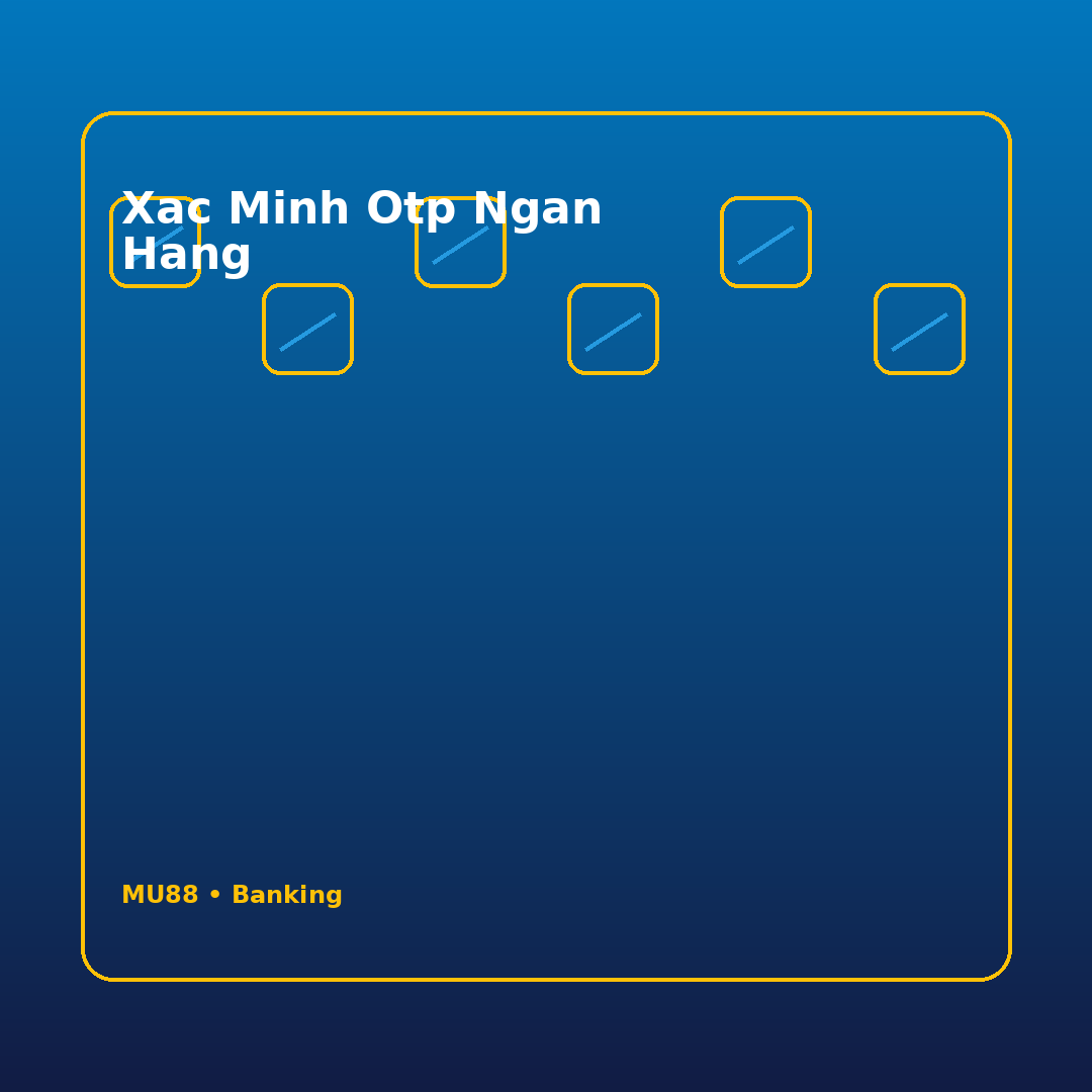 xac minh otp ngan hang