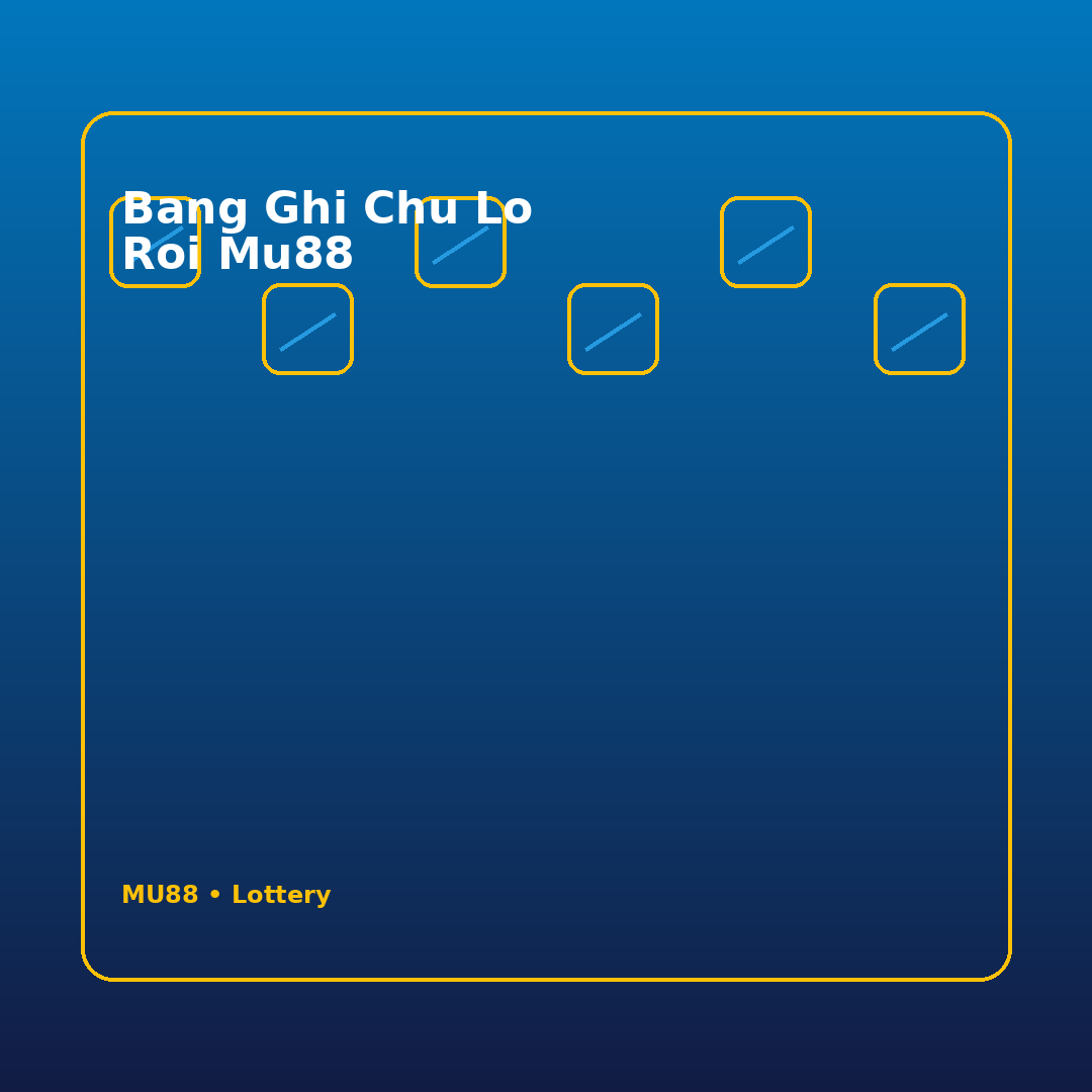 bang ghi chu lo roi mu88