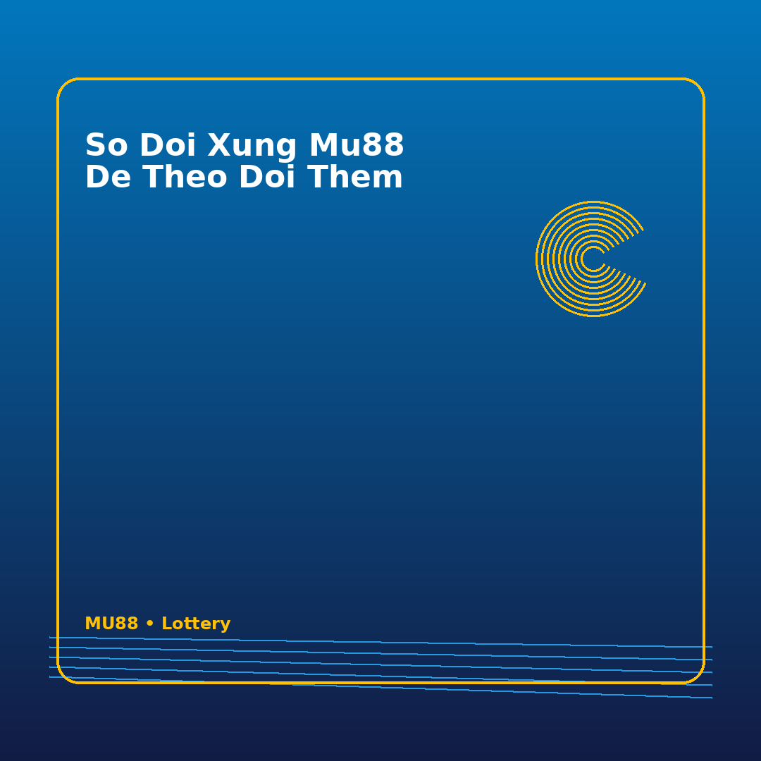 so doi xung mu88 de theo doi them